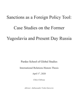 Case Studies on the Former Yugoslavia and Present Day Russia 2