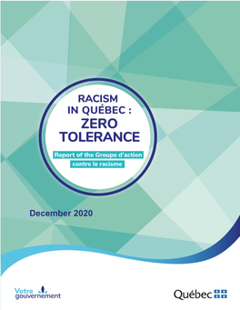 Racism in Québec: Zero Tolerance,” We Are Proposing a Set of Concrete Actions to Help Québec Move Toward a Society Without Racism