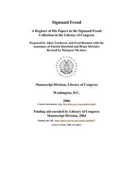 Papers of Sigmund Freud Span Dates: Ca