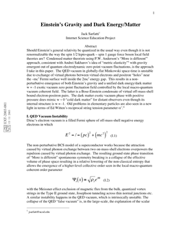 Einstein's Gravity and Dark Energy/Matter