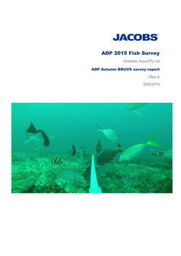 ADP 2015 Fish Survey Adelaide Aqua Pty Ltd