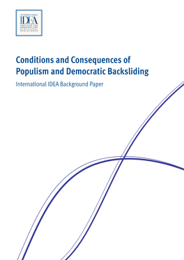 Conditions and Consequences of Populism And