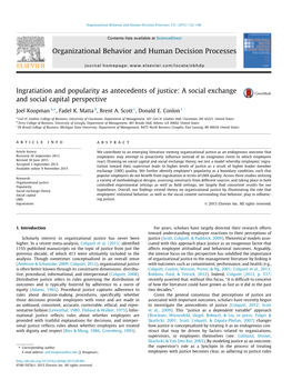 Ingratiation and Popularity As Antecedents of Justice: a Social Exchange and Social Capital Perspective ⇑ Joel Koopman A, , Fadel K