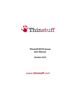 Thinstuff XP/VS Server User Manual Version 3.0.1