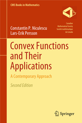 Convex Functions and Their Applications a Contemporary Approach Second Edition Canadian Mathematical Society Societ´ Emath´ Ematique´ Du Canada