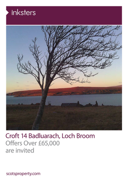 Croft 14 Badluarach, Loch Broom Offers Over £65,000 Are Invited