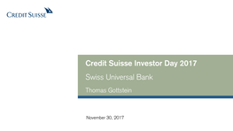 Credit Suisse Investor Day 2017