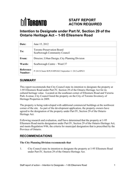 STAFF REPORT ACTION REQUIRED Intention to Designate Under Part IV, Section 29 of the Ontario Heritage Act – 1-95 Ellesmere Road