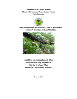 Study on Distribution and Medicinal Values of Wild Orchids in Matu Pe Township, Southern Chin State