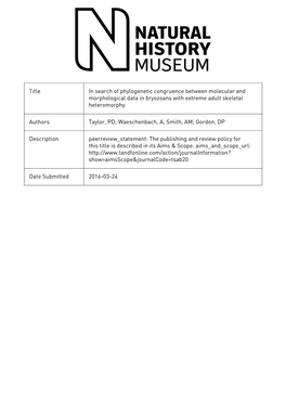 In Search of Phylogenetic Congruence Between Molecular and Morphological Data in Bryozoans with Extreme Adult Skeletal Heteromorphy