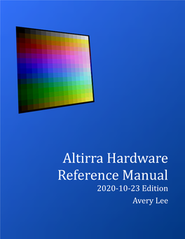 Altirra Hardware Reference Manual 2020-10-23 Edition Avery Lee Altirra Hardware Reference Manual Created by Avery Lee