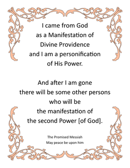 I Came from God As a Manifestation of Divine Providence and I Am a Personification of His Power