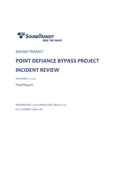 Sound Transit Point Defiance Bypass Project Incident Review