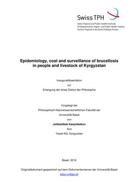 Epidemiology, Cost and Surveillance of Brucellosis in People and Livestock of Kyrgyzstan