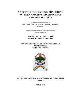 A Study of the Extent, Branching Pattern and Applied Aspects of Abdominal Aorta