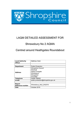 LAQM DETAILED ASSESSMENT for Shrewsbury No 2 AQMA Centred