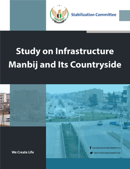 Study on Infrastructure Manbij and Its Countryside İstikrar Sağlama Komitesi