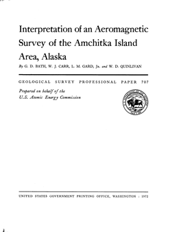 Interpretation of an Aeromagnetic Survey of the Amchitka Island Area, Alaska