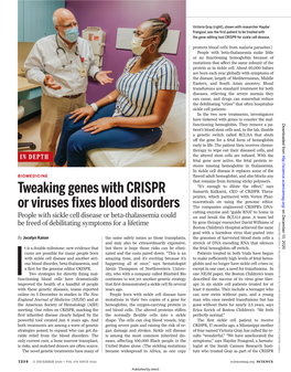 Tweaking Genes with CRISPR Or Viruses Fixes Blood Disorders Jocelyn Kaiser