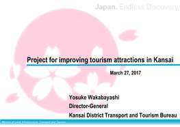 Project for Improving Tourism Attractions in Kansai