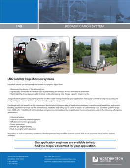 REGASIFICATION SYSTEM LNG LNG Satellite Regasification Systems