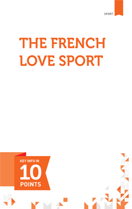 The French Love Sport