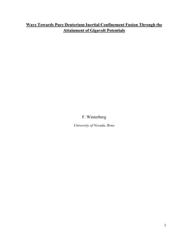 Ways Towards Pure Deuterium Inertial Confinement Fusion Through the Attainment of Gigavolt Potentials F. Winterberg