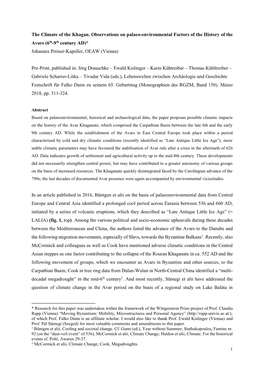 The Climate of the Khagan. Observations on Palaeo-Environmental Factors of the History of the Avars (6Th-9Th Century AD)* Johannes Preiser-Kapeller, OEAW (Vienna)