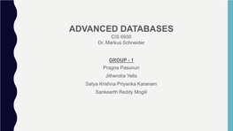 ADVANCED DATABASES CIS 6930 Dr