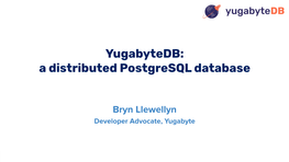 A Distributed Postgresql Database