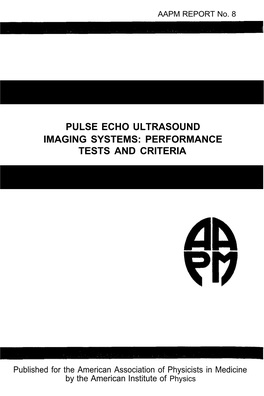 Pulse Echo Ultrasound Imaging Systems: Performance Tests and Criteria