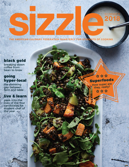 Sizzle the American Culinary Federation Features Quarterly for Students of Cooking Publisher 18 Growing Closer American Culinary Federation, Inc