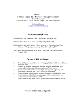 The Navajo: Facing Modernity Fall 2015, Session I Classroom: PPHAC 103 on Tuesdays, 6-9 P.M., Plus Online Component