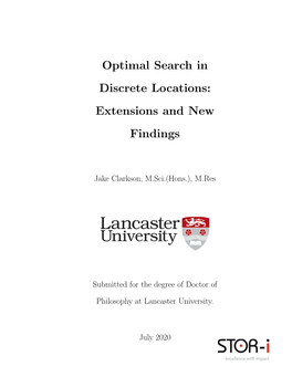 Optimal Search in Discrete Locations: Extensions and New Findings