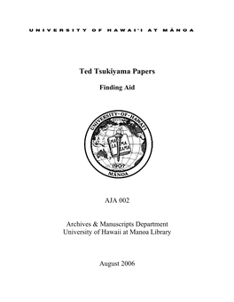Ted Tsukiyama Papers
