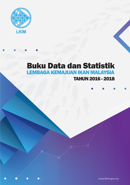 Buku Data Dan Statistik LKIM Tahun 2016-2018