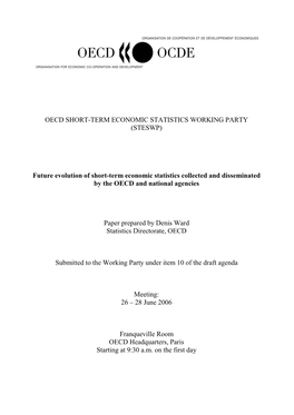 Future Evolution of Short-Term Economic Statistics Collected and Disseminated by the OECD and National Agencies