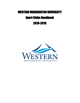 WESTERN WASHINGTON UNIVERSITY Sport Clubs Handbook 2018-2019