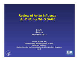 Review of Avian Influenza A(H5N1) for WHO SAGE