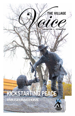 KICKSTARTING PEACE #MUSEUMATHOME Agreement #40033605Agreement MAY 2013 1 PUBLISHED by Mennonite Heritage Village (Canada) Inc