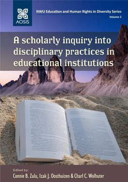 A Scholarly Inquiry Into Disciplinary Practices in Educational Institutions Izak J