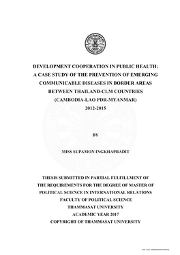 A Case Study of the Prevention of Emerging Communicable Diseases in Border Areas Between Thailand-Clm Countries (Cambodia-Lao Pdr-Myanmar) 2012-2015
