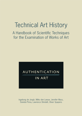 Technical Art History a Handbook of Scientific Techniques for the Examination of Works of Art