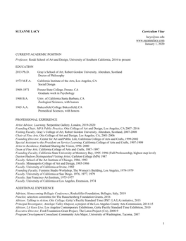 1 SUZANNE LACY Curriculum Vitae Lacys@Usc.Edu January 1, 2020 CURRENT ACADEMIC POSITION Professor, Roski