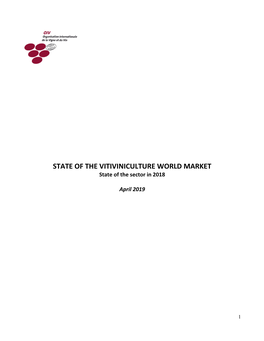 STATE of the VITIVINICULTURE WORLD MARKET State of the Sector in 2018