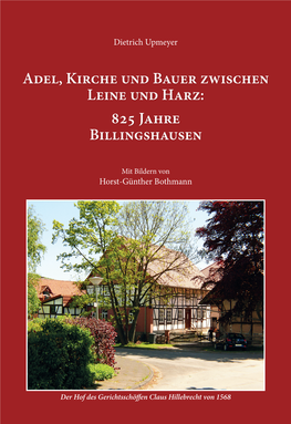 Adel, Kirche Und Bauer Zwischen Leine Und Harz: 825 Jahre Billingshausen