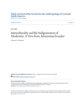 Interculturality and the Indigenization of Modernity: a View from Amazonian Ecuador Norman E