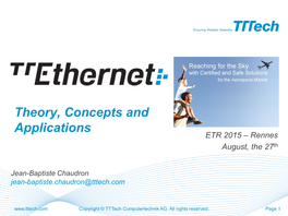 Ttethernet Basics Critical Traffic Over Ttethernet Clock Synchronization Principles Fault Tolerance Ttethernet Products Overview