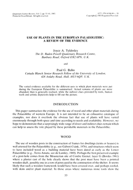 USE of PLANTS in the EUROPEAN PALAEOLITHIC: a REVIEW of the EVIDENCE the D. Baden-Powell Quaternary Research Centre, Banbury