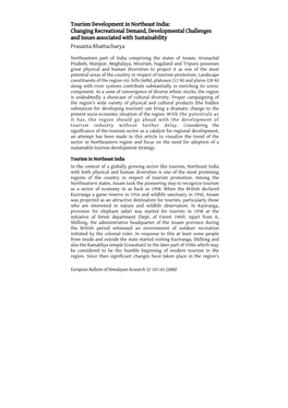 Tourism Development in Northeast India: Changing Recreational Demand, Developmental Challenges and Issues Associated with Sustainability Prasanta Bhattacharya